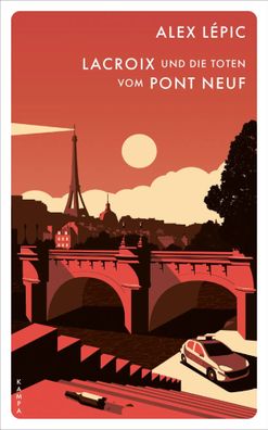 Lacroix und die Toten vom Pont Neuf | Sein erster Fall | Alex Lépic | Buch
