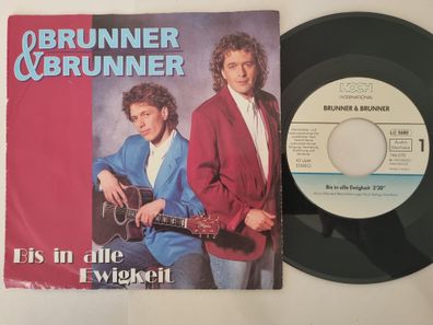 Brunner & Brunner - Bis In Alle Ewigkeit 7'' Vinyl Germany