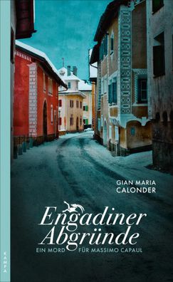 Engadiner Abgründe | Ein Mord für Massimo Capaul | Gian Maria Calonder | Buch