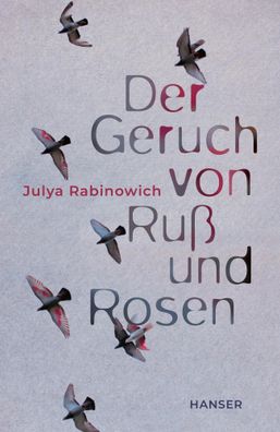 Der Geruch von Ruß und Rosen | Julya Rabinowich | Taschenbuch | 240 S. | Deutsch