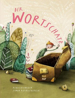 Der Wortschatz | Rebecca Gugger | Buch | 48 S. | Deutsch | 2024