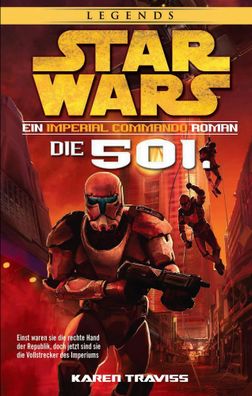 Star Wars Imperial Commando - Die 501. | Karen Traviss | Taschenbuch | ENGLBR