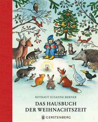 Das Hausbuch der Weihnachtszeit | Geschichten, Lieder und Gedichte | Berner