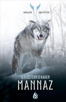 Mannaz - Das Flüstern der Raben (3) | Malene Sølvsten | Buch | 688 S. | Deutsch