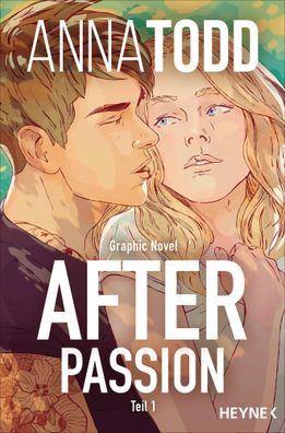 After passion | Graphic Novel Teil 1 | Anna Todd | Taschenbuch | 192 S. | 2022