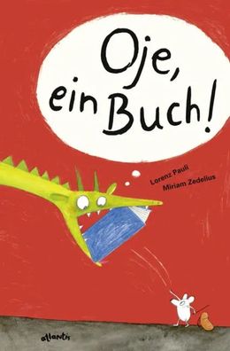 Oje, ein Buch! | Lorenz Pauli | Buch | 32 S. | Deutsch | 2018 | Atlantis