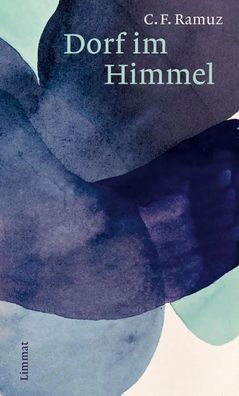Dorf im Himmel | Roman | Charles Ferdinand Ramuz | Buch | 124 S. | Deutsch