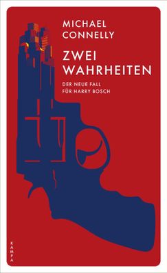 Zwei Wahrheiten | Der neue Fall für Harry Bosch | Michael Connelly | Buch | 2023