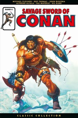 Savage Sword of Conan: Classic Collection | Bd. 6 | Roy Thomas (u. a.) | Buch