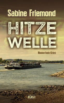 Hitzewelle | Niederrhein-Krimi | Sabine Friemond | Taschenbuch | 360 S. | 2023