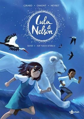 Lulu und Nelson. Band 1 | Auf nach Afrika! | Charlotte Girard (u. a.) | Buch