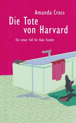 Die Tote von Harvard | Ein neuer Fall für Kate Fansler | Amanda Cross | Buch