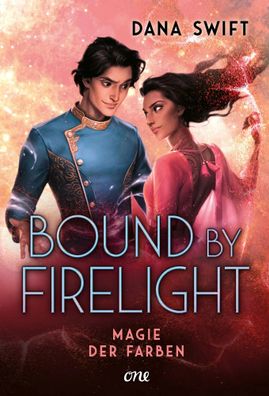 Bound by Firelight - Magie der Farben | Dana Swift | Buch | Firelight-Dilogie