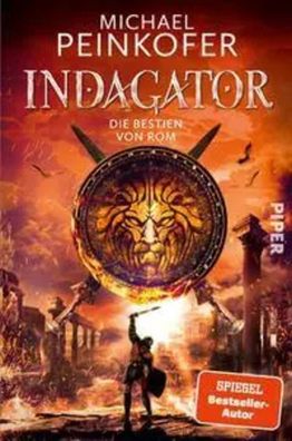 Indagator - Die Bestien von Rom | Ein Fantasyabenteuer zur Zeit der Römer | Buch