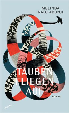 Tauben fliegen auf | Melinda Nadj Abonji | Taschenbuch | 288 S. | Deutsch | 2024
