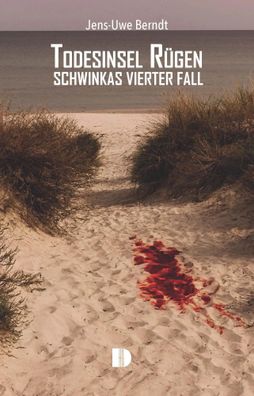 Todesinsel Rügen | Schwinkas vierter Fall | Jens-Uwe Berndt | Taschenbuch | 2025