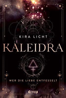 Kaleidra - Wer die Liebe entfesselt | Band 3 | Kira Licht | Buch | 560 S. | 2021
