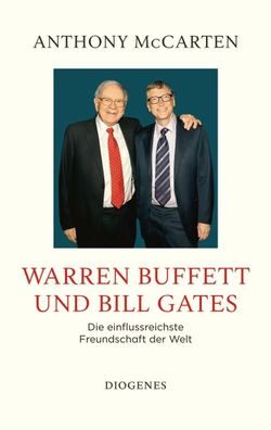Warren Buffett und Bill Gates | Die einflussreichste Freundschaft der Welt
