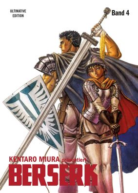 Berserk: Ultimative Edition | Bd. 4 | Kentaro Miura | Taschenbuch | 470 S