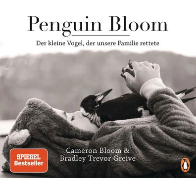 Penguin Bloom | Der kleine Vogel, der unsere Familie rettete | Bloom (u. a.)