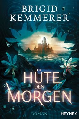 Hüte den Morgen | Die große TikTok-Sensation - Roman | Brigid Kemmerer | Buch