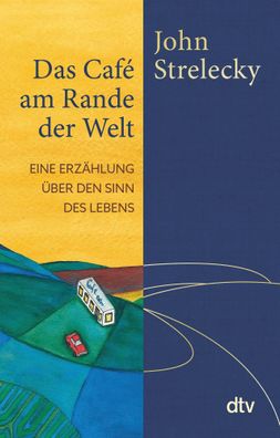 Das Café am Rande der Welt | John Strelecky | Buch | 144 S. | Deutsch | 2018