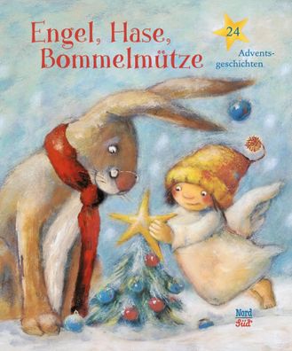 Engel, Hase, Bommelmütze | 24 Adventsgeschichten | Brigitte Weninger | Buch