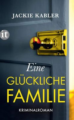 Eine glückliche Familie | Jackie Kabler | Taschenbuch | 425 S. | Deutsch | 2023