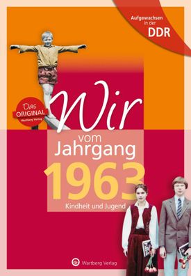 Aufgewachsen in der DDR - Wir vom Jahrgang 1963 - Kindheit und Jugend | Bienert