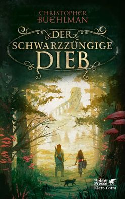 Der schwarzzüngige Dieb (Schwarzzunge, Bd. 1) | Christopher Buehlman | Buch