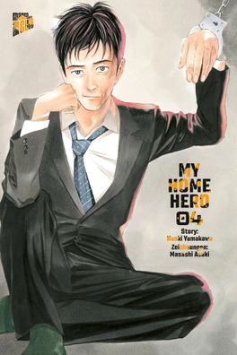 My Home Hero 4 | Naoki Yamakawa | Taschenbuch | My Home Hero | 192 S. | Deutsch