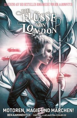 Die Flüsse von London - Graphic Novel | Bd. 8: Motoren, Magie und Märchen!