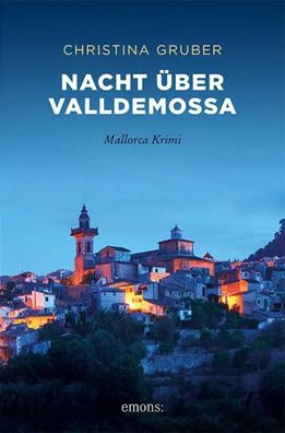 Nacht über Valldemossa | Mallorca Krimi | Christina Gruber | Taschenbuch | 2022