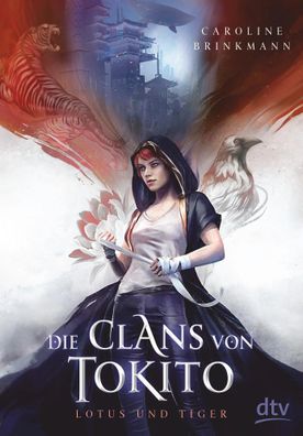 Die Clans von Tokito - Lotus und Tiger | Caroline Brinkmann | Buch | 384 S