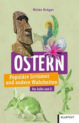 Ostern | Populäre Irrtümer und andere Wahrheiten | Mirko Krüger | Taschenbuch