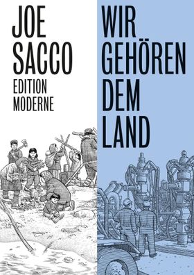 Wir gehören dem Land | Joe Sacco | Taschenbuch | 256 S. | Deutsch | 2020