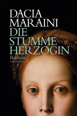 Die stumme Herzogin | Dacia Maraini | Buch | Transfer Bibliothek | 368 S. | 2020