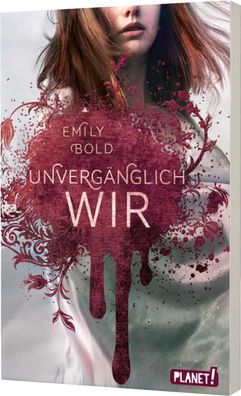 The Curse 3: Unvergänglich wir | Gefühlvolle Romantasy-Trilogie | Emily Bold