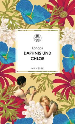 Daphnis und Chloe | Ein Liebesroman | Longos | Buch | Manesse Bibliothek | 2019