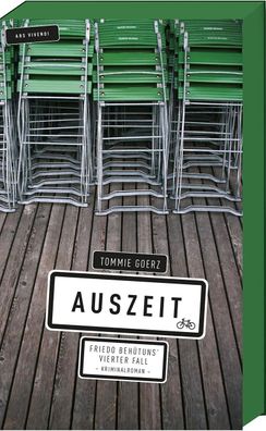 Auszeit | Tommie Goerz | Taschenbuch | Friedo Behütuns | 310 S. | Deutsch | 2012
