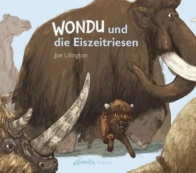 Wondu und die Eiszeitriesen | atlantis-thema-Buch | Joe Lillington | Buch | 2015