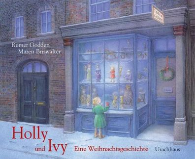 Holly und Ivy | Eine Weihnachtsgeschichte | Margret Rumer Godden | Buch | 32 S
