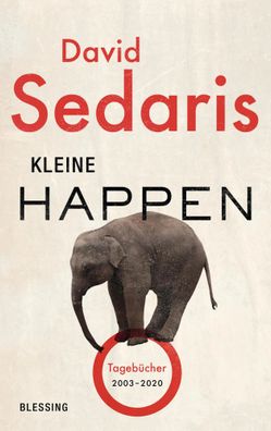 Kleine Happen | Tagebücher 2003 - 2020 | David Sedaris | Buch | 656 S. | Deutsch