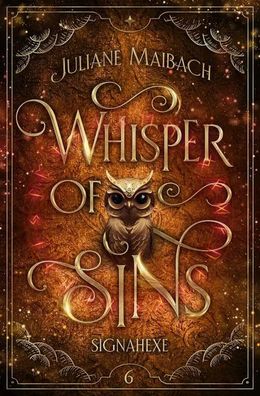 Whisper of Sins | Signahexe | Juliane Maibach | Buch | Sündenreihe | 422 S