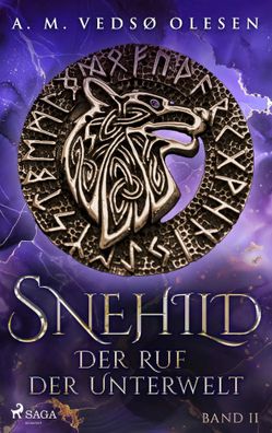 Snehild - Der Ruf der Unterwelt | Anne-Marie Vedsø Olesen | Taschenbuch | 416 S