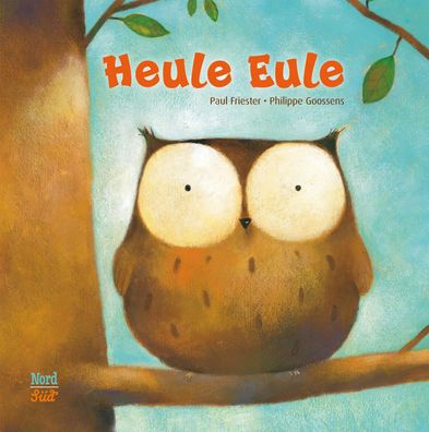 Heule Eule | Paul Friester | Buch | Heule Eule | 32 S. | Deutsch | 2011