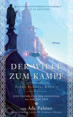 Der Wille zum Kampf | Eine Erzählung der Ereignisse aus dem Jahr 2454 | Palmer
