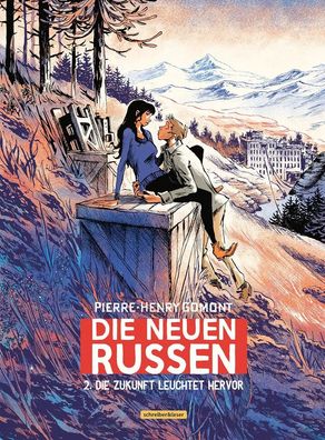 Die neuen Russen | 2. Die Zukunft leuchtet hervor | Pierre-Henry Gomont | Buch
