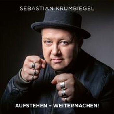 Sebastian Krumbiegel: Sebastian Krumbiegel: Aufstehen – Weiter