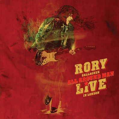 Rory Gallagher: Rory Gallagher: All Around Man: Live In London